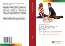 Copertina di Prática do estagiando na perspectiva da práxis educativa