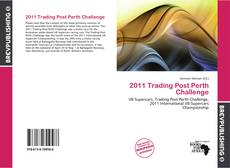 2011 Trading Post Perth Challenge kitap kapağı