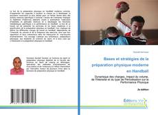 Bookcover of Bases et stratégies de la préparation physique moderne en Handball