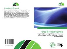 Bookcover of Greg Morris (Organist)