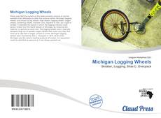 Portada del libro de Michigan Logging Wheels