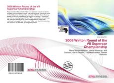 Bookcover of 2008 Winton Round of the V8 Supercar Championship