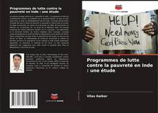 Обложка Programmes de lutte contre la pauvreté en Inde : une étude