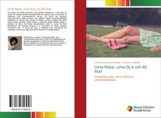 Borítókép a  Uma festa, uma Dj e um All Star - hoz