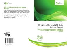 Buchcover von 2010 Yas Marina GP2 Asia Series Round