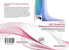 Bookcover of 2011 Grand Prix Motorcycle Racing Season