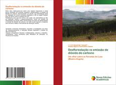 Bookcover of Desflorestação vs emissão de dióxido de carbono