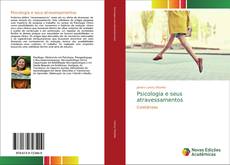 Bookcover of Psicologia e seus atravessamentos
