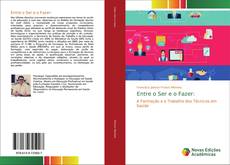 Portada del libro de Entre o Ser e o Fazer: