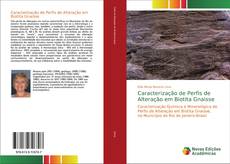 Bookcover of Caracterização de Perfis de Alteração em Biotita Gnaisse