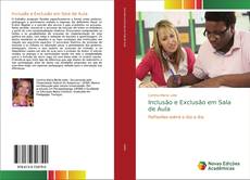 Copertina di Inclusão e Exclusão em Sala de Aula