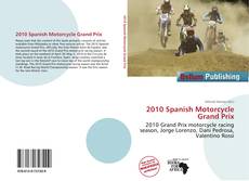 Couverture de 2010 Spanish Motorcycle Grand Prix