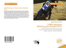 Capa do livro de 1989 Belgian Motorcycle Grand Prix 