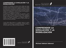 Couverture de COMPRENDER LA SIMULACIÓN Y LA MODELIZACIÓN