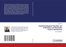 Buchcover von Epidemiological Studies on Infections of Nomadic Fulani Herdsmen