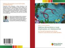 Copertina di Hábitos Alimentares e suas Implicações em Adolescentes