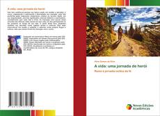 Portada del libro de A vida: uma jornada de herói