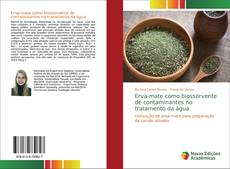 Bookcover of Erva-mate como biossorvente de contaminantes no tratamento da água