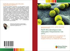 Copertina di Perfil Microbiológico das Infecções Hospitalares nas UTI's