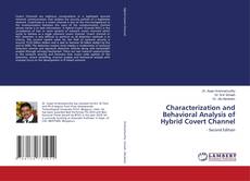 Characterization and Behavioral Analysis of Hybrid Covert Channel kitap kapağı