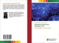 Couverture de Geometria Espacial e GeoGebra 3D