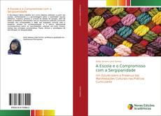 Bookcover of A Escola e o Compromisso com a Sergipanidade