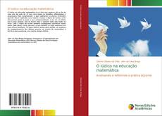 Bookcover of O lúdico na educação matemática