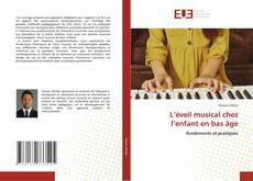 Copertina di L’éveil musical chez l’enfant en bas âge