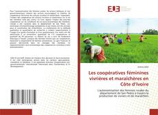 Copertina di Les coopératives féminines vivrières et maraîchères en Côte d’Ivoire