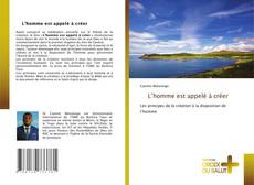 L’homme est appelé à créer的封面