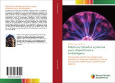 Bookcover of Plásticos tratados a plasma para dispositivos e embalagens