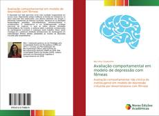 Couverture de Avaliação comportamental em modelo de depressão com fêmeas