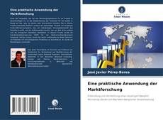 Buchcover von Eine praktische Anwendung der Marktforschung