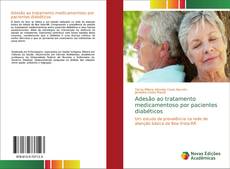 Capa do livro de Adesão ao tratamento medicamentoso por pacientes diabéticos 