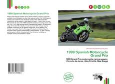 Buchcover von 1999 Spanish Motorcycle Grand Prix