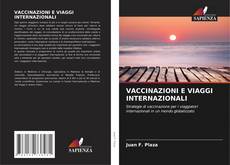 VACCINAZIONI E VIAGGI INTERNAZIONALI的封面