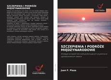 SZCZEPIENIA I PODRÓŻE MIĘDZYNARODOWE的封面