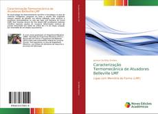 Bookcover of Caracterização Termomecânica de Atuadores Belleville LMF