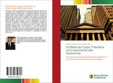 Borítókép a  O Efeito da Carga Tributária no Crescimento das Economias - hoz