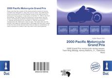 Borítókép a  2000 Pacific Motorcycle Grand Prix - hoz