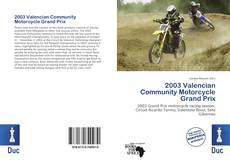 Bookcover of 2003 Valencian Community Motorcycle Grand Prix