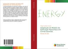 Borítókép a  Adaptação do Modelo de Edificação Passivhaus em Climas Quentes - hoz