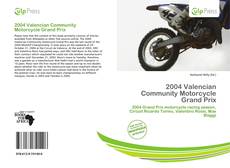 Buchcover von 2004 Valencian Community Motorcycle Grand Prix