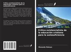 Portada del libro de Crítica existencialista de la educación cristiana para la autosuficiencia