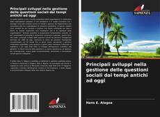 Principali sviluppi nella gestione delle questioni sociali dai tempi antichi ad oggi的封面