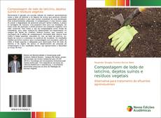 Capa do livro de Compostagem de lodo de laticínio, dejetos suínos e resíduos vegetais 