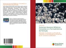 Capa do livro de Sistemas Aquosos Bifásicos: Conceitos e a Termodinâmica de Partição 