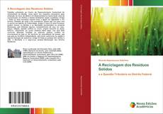 Capa do livro de A Reciclagem dos Resíduos Sólidos 