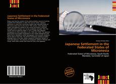 Copertina di Japanese Settlement in the Federated States of Micronesia