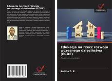 Edukacja na rzecz rozwoju wczesnego dzieciństwa (ECDE)的封面